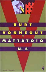 Copertina di ''Mattatoio n. 5'', di Kurt Vonnegut.