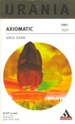 Copertina di Axiomatic'', di Greg Egan.