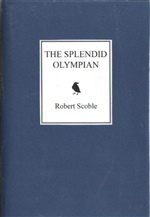 Copertina di ''The splendid Olympian'', di Robert Scoble.