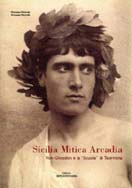 Copertina di ''Sicilia mitica Arcadia''
